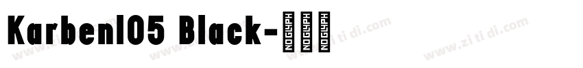 Karbenl05 Black字体转换 Karbenl05 Black字体转换